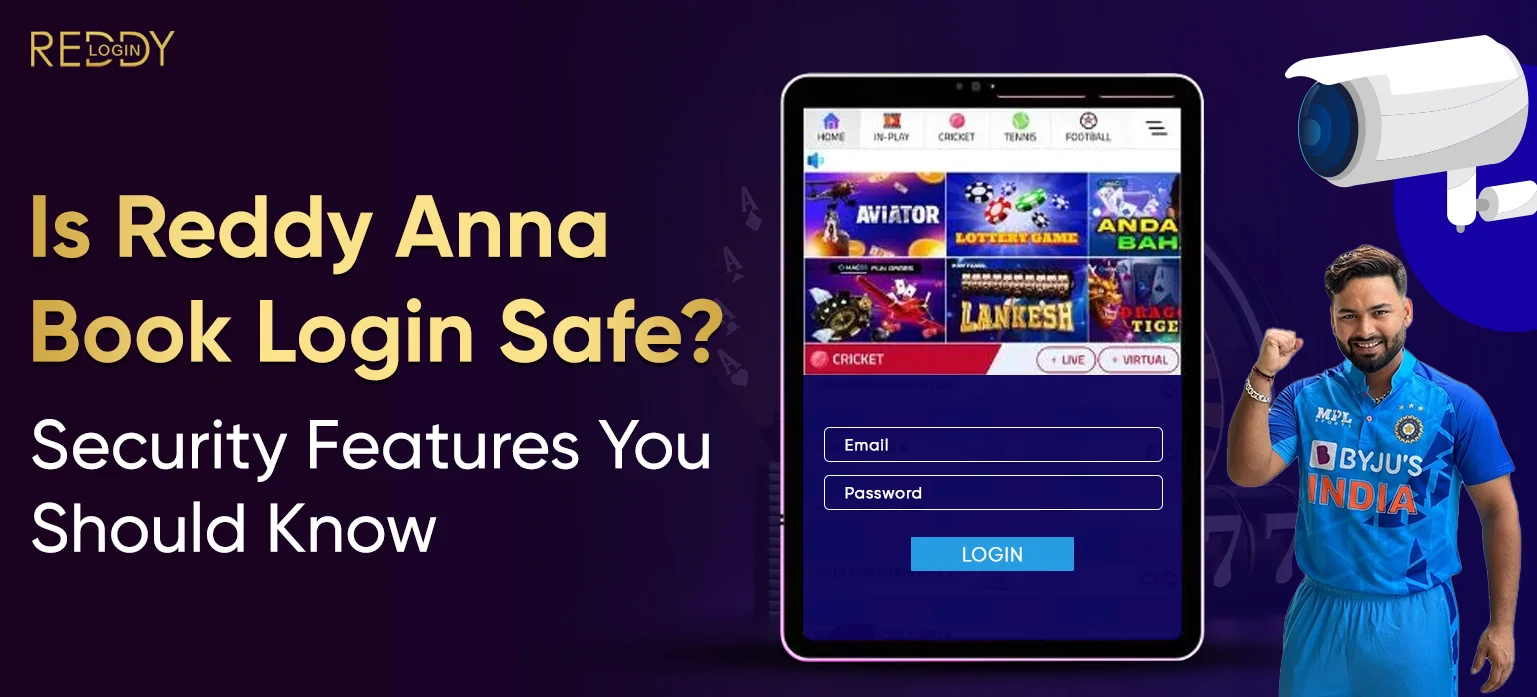 Is Reddy Anna Book Login Safe? Security Features You Should Know